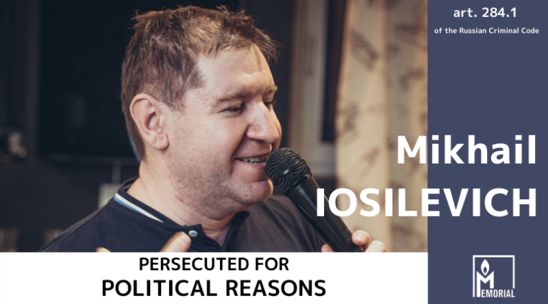 The prosecution of Nizhny Novgorod opposition activist Mikhail Iosilevich for involvement with an ‘undesirable organisation’ is politically motivated and unlawful