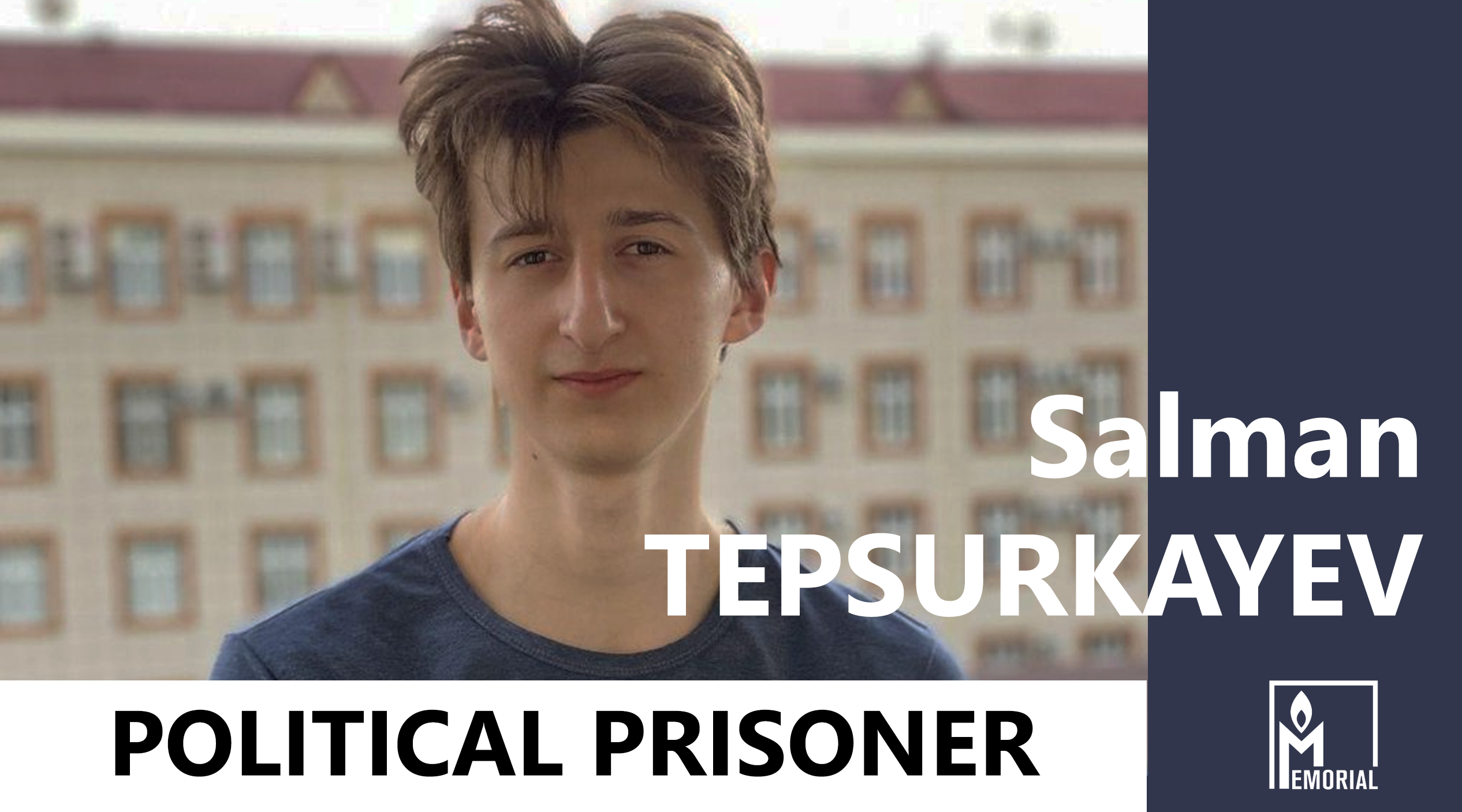 Salman Tepsurkayev, who was abducted, is a political prisoner