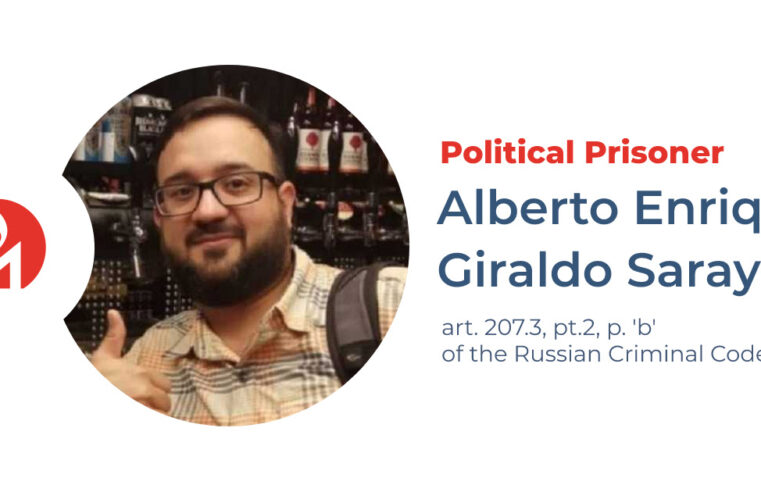 Alberto Giraldo, a Colombian citizen accused of spreading ‘fake news’ about the Russian army, is a political prisoner