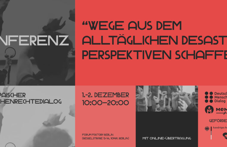 Konferenz „Europäischer Menschenrechtedialog. Wege aus dem alltäglichen Desaster: Perspektiven schaffen“